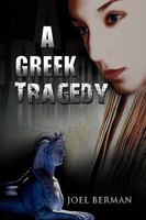 A Greek Tragedy 1441554033 Book Cover