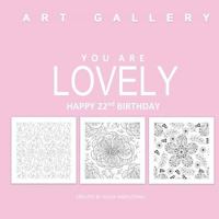 Lovely Happy 22nd Birthday: Adult Coloring Books Birthday in All D; 22nd Birthday Gifts for Women in Al; 22nd Birthday Party Supplies in Al; 22nd Birthday Decorations in Al; 22nd Birthday Cards in Al  1523712449 Book Cover