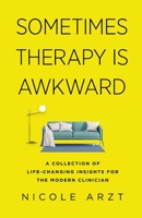 Sometimes Therapy is Awkward 1735993506 Book Cover