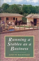 Running a Stables as a Business 0851317375 Book Cover