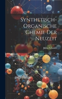 Synthetisch-Organische Chemie Der Neuzeit 1020663537 Book Cover