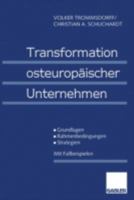 Transformation Osteuropaischer Unternehmen: Grundlagen Rahmenbedingungen Strategien 3409122672 Book Cover