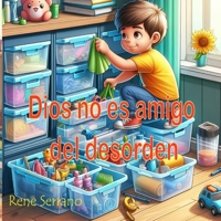 Dios no es amigo del desorden B0CPWDGZ1R Book Cover