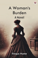 A Woman's Burden A Novel 9370816836 Book Cover