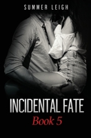 Incidental Fate Book 5 1737272466 Book Cover