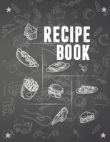 Recipe Book: Blank Recipe Journal to Write in for Women,Cookbook to Note Down Your Favorite Recipes. Blank Recipe Journal And Organizer For Recipes (8.5 x 11" 100 pages Blank Recipe Book) 1711514349 Book Cover