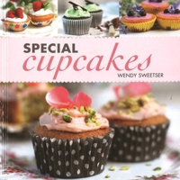 Special Cupcakes (IMM Lifestyle Books) Baking Cookbook with Over 50 Recipes of Delicious Desserts for Holidays, Special Occasions, Kids' Parties, Mini Cupcakes, and More 1504801415 Book Cover