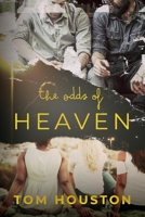 The Odds of Heaven 1098395611 Book Cover