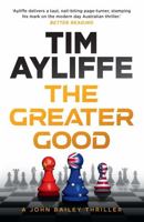 The Greater Good 1925640914 Book Cover