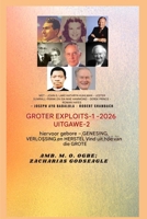 Groter Uitbuitings - 1: Met - John G. Lake - Kathryn Kuhlman - Lester Sumrall - Frank en Ida Mae Hammond - Derek Prince - Novel Hayes - Joseph Ayo ... Uitbuitings Reeks 1) (Afrikaans Edition) B0GS1LWLF4 Book Cover