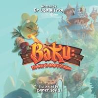 Baku: The Not So Angry Dragon B08P3QVTS2 Book Cover