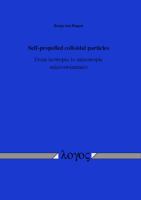 Self-Propelled Colloidal Particles: From Isotropic to Anisotropic Microswimmers 3832540946 Book Cover