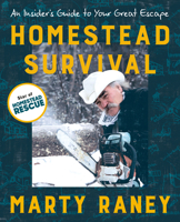 The Homesteader's Survival Guide: Essential Advice, Tips, and Wisdom for a More Sustainable Life 0593420683 Book Cover