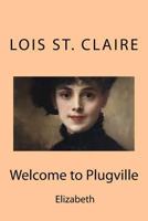 Welcome to Plugville 1542877261 Book Cover