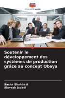 Soutenir le développement des systèmes de production grâce au concept Obeya 6209101666 Book Cover