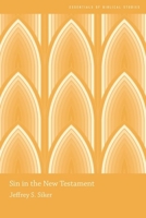Sin in the New Testament 0190465735 Book Cover