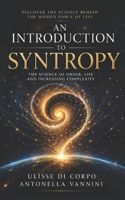 An Introduction to Syntropy 1520758944 Book Cover