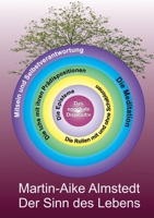 Der Sinn des Lebens: Dialoge zwischen Saphira und Aik - Ein existenzphilosophisches Dialog-Buch 3384729293 Book Cover