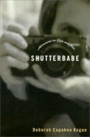 Shutterbabe: Adventures in Love and War