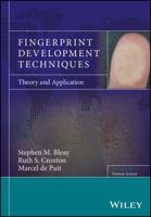 Fingerprint Development Techniques: Theory and Application 1119992613 Book Cover