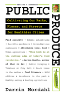Public Produce: Cultivating Our Parks, Plazas, and Streets for Healthier Cities 1610915496 Book Cover