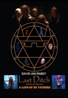 Last Ditch and Land of my Fathers 1068568844 Book Cover