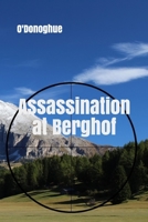Assassination at Berghof 1719808538 Book Cover