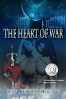 The Heart of War 0615424686 Book Cover