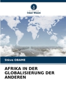 Afrika in Der Globalisierung Der Anderen 620414782X Book Cover