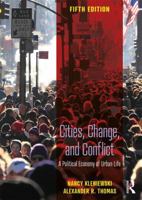 Cities, Change, and Conflict: A Political Economy of Urban Life 053453919X Book Cover