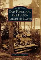 Old Forge and the Fulton Chain of Lakes 0738573558 Book Cover