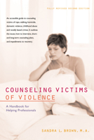 Counseling Victims of Violence: A Handbook for Helping Professionals 0897934636 Book Cover