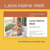 Leos kleine Welt: Vom Krabbeln zum Entdecker-Spaß (German Edition) B0H2RVNNMK Book Cover