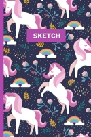 Sketch: A Magical Unicorn Sketch Book for fans of Cupcakes, Doodles, Llamas, Caticorns and Rainbows A Fun Art book for Elementary, Middle School and High School Girls 1676531386 Book Cover
