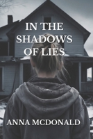In the Shadow of Lies B0F7J1TG2S Book Cover
