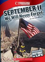 September 11: We Will Never Forget (Cornerstones of Freedom) 053126565X Book Cover