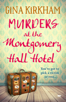 Murders at the Montgomery Hall Hotel 1504081838 Book Cover