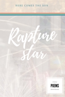 Rapture Star: Here Comes The Son 1675233918 Book Cover