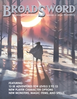 BroadSword Monthly #19: Adventures for Fifth Edition B09KNCY3DF Book Cover