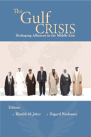 The Gulf Crisis: Reshaping Alliances in The Middle East 1732804303 Book Cover