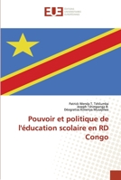 Pouvoir et politique de l'éducation scolaire en RD Congo 3330872527 Book Cover