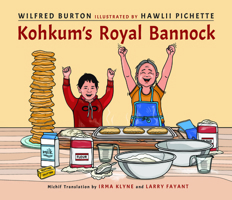 Kohkum's Royal Bannock 1771872748 Book Cover