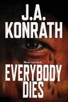 Everybody Dies - A Thriller 1980932468 Book Cover