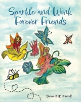 Sparkle and Wink Forever Friends B0GSSMLP5T Book Cover