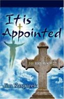 It Is Appointed 1933899565 Book Cover