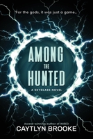 Among the Hunted 1643971816 Book Cover