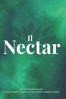 Le Nectar: Il Nettare - versione italiana (Italian Edition) B0GWPPXF9G Book Cover