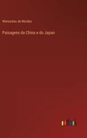 Paisagens da China e do Japao 3368006924 Book Cover