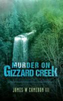 Murder on Gizzard Creek 1981515895 Book Cover