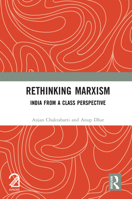 Rethinking Marxism: India from a Class Perspective 1041247575 Book Cover